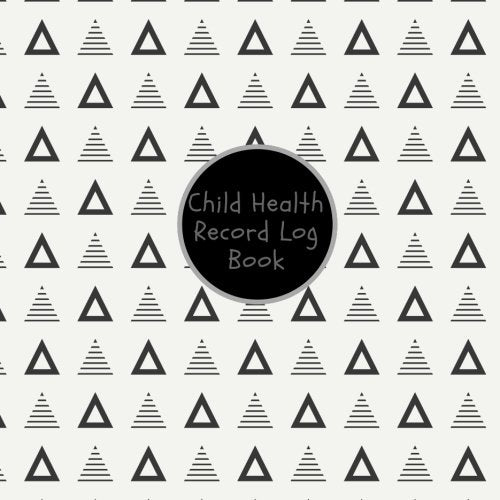 Child Health Record Log Book: Black & Grey Medical Journal Keeper Journal | Vaccine, Symptoms, Illness, Growth, Treatment History Tracker Book | ... | 8.5” x 8.5” Paperback (Children, Band 5) Health, Nutrition & Fitness