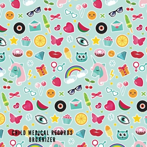 Child Medical Records Organizer: Playful Design | Health Journal Keeper Journal | Vaccine, Symptoms, Illness, Growth, Treatment History Tracker Book | ... | 8.5” x 8.5” Paperback (Children, Band 8) Health, Nutrition & Fitness