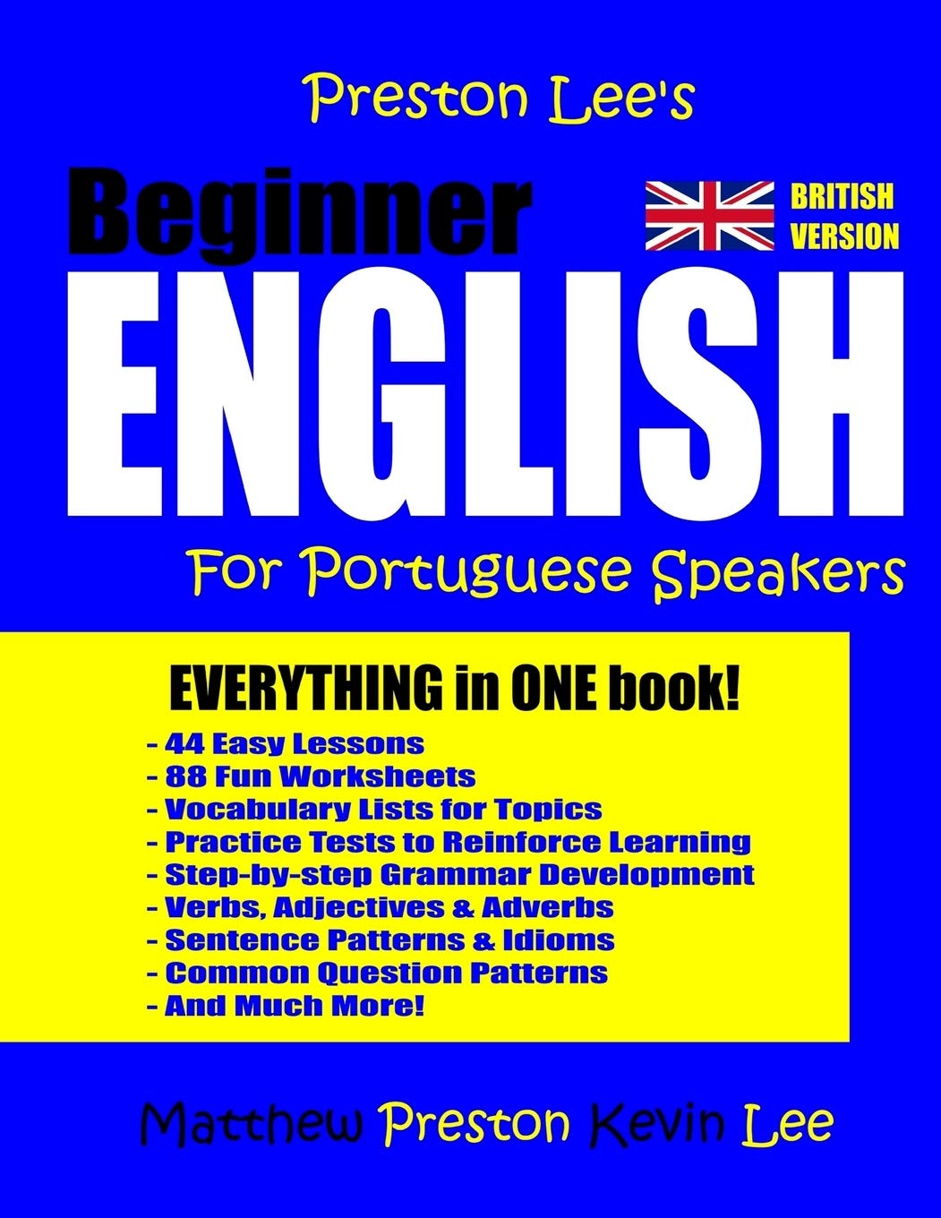 Preston Lee's Beginner English For Portuguese Speakers (British Version) (Preston Lee's English For Portuguese Speakers (British Version)) Foreign Languages ​​& Dictionaries
