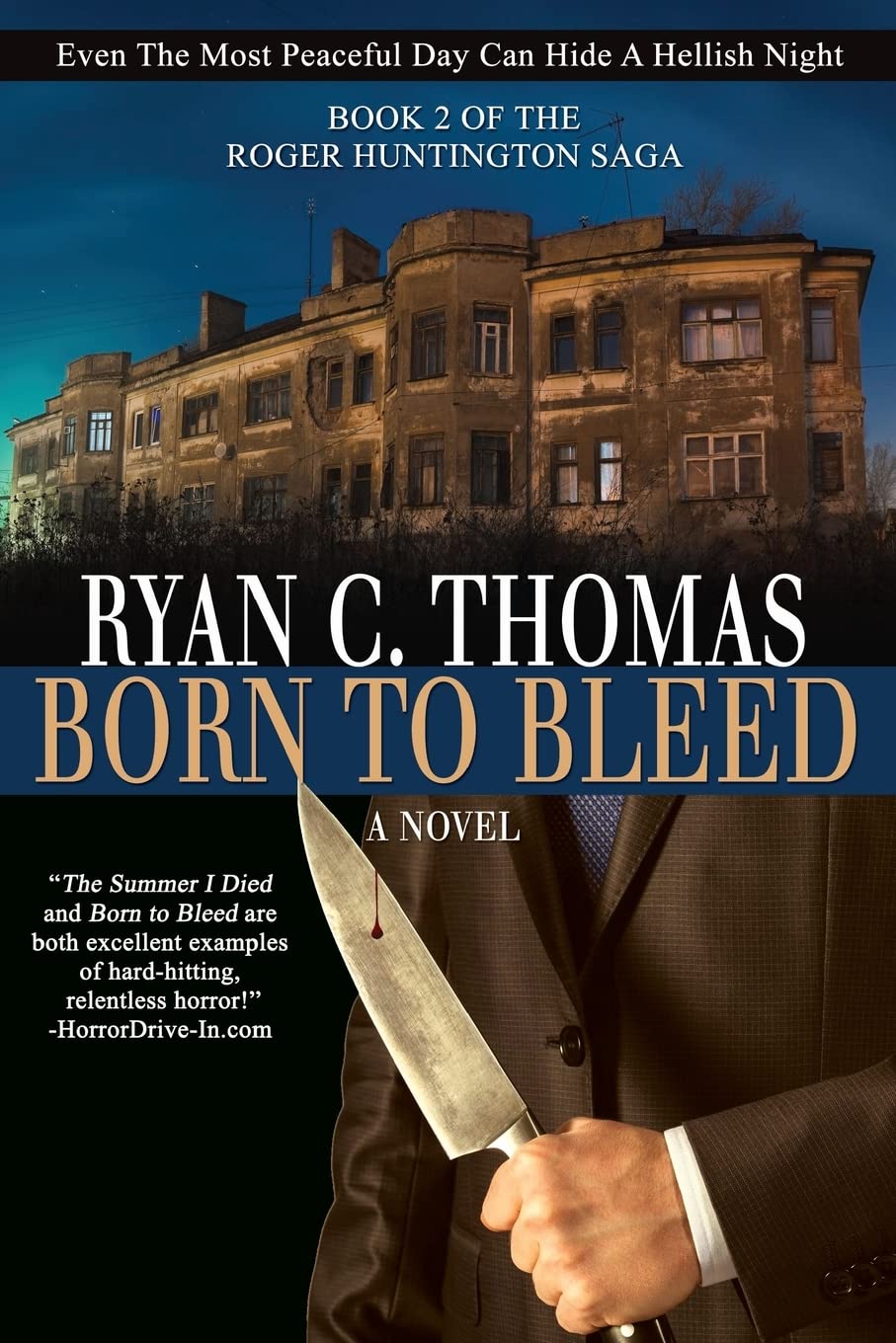 Born To Bleed: The Roger Huntington Saga, Book 2 Suspense & Thrillers