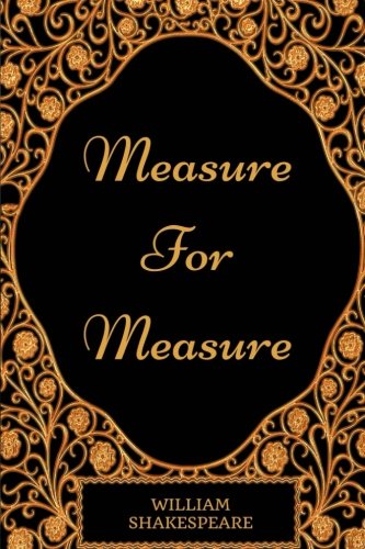 Measure For Measure: By William Shakespeare - Illustrated Classics