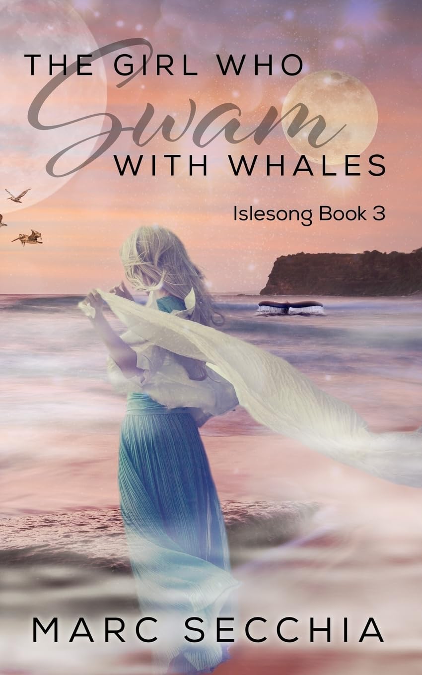 The Girl who Swam with Whales (Islesong, Band 3) Contemporary literature