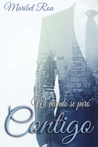 Mi mundo se paro contigo Contemporary literature