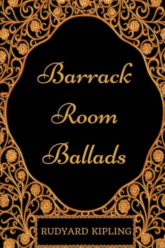 Barrack Room Ballads: By Rudyard Kipling - Illustrated book