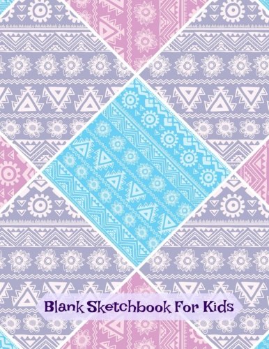 BLANK Sketchbook for Kids (Jumbo Size Sketch Book for Children-Cool Covers-Practice Drawing Skills, Band 46) Non-fiction