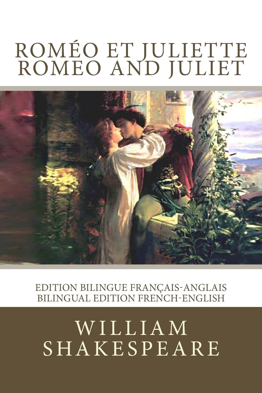 Roméo et Juliette / Romeo and Juliet: Edition bilingue français-anglais / Bilingual edition French-English Drama
