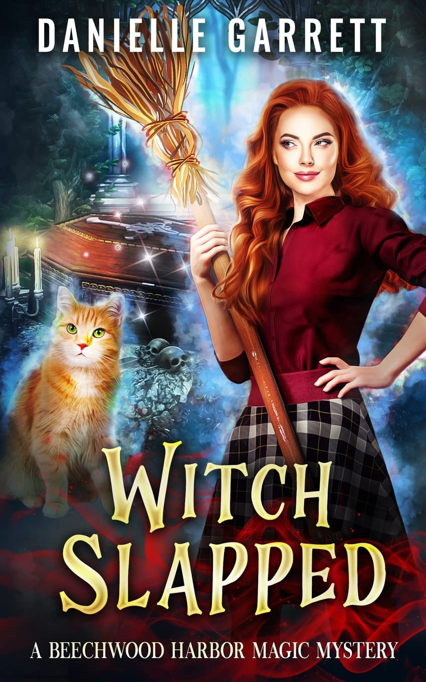 Witch Slapped: A Beechwood Harbor Magic Mystery (Beechwood Harbor Magic Mysteries, Band 3) Cosy Mystery & Humour
