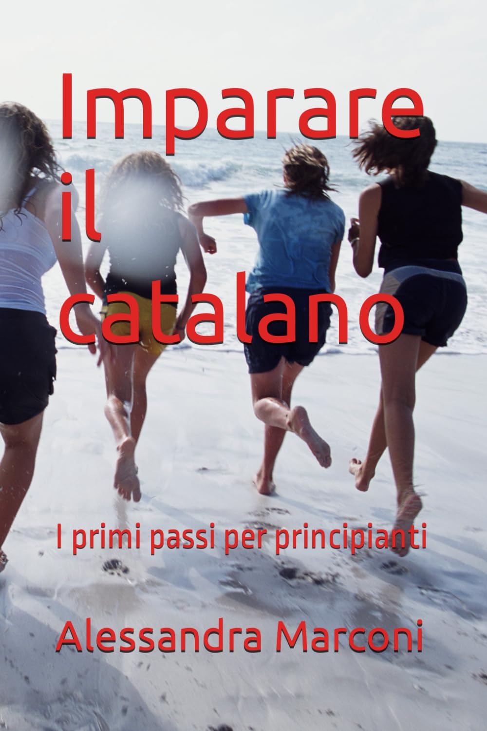 Imparare il catalano: I primi passi per principianti book