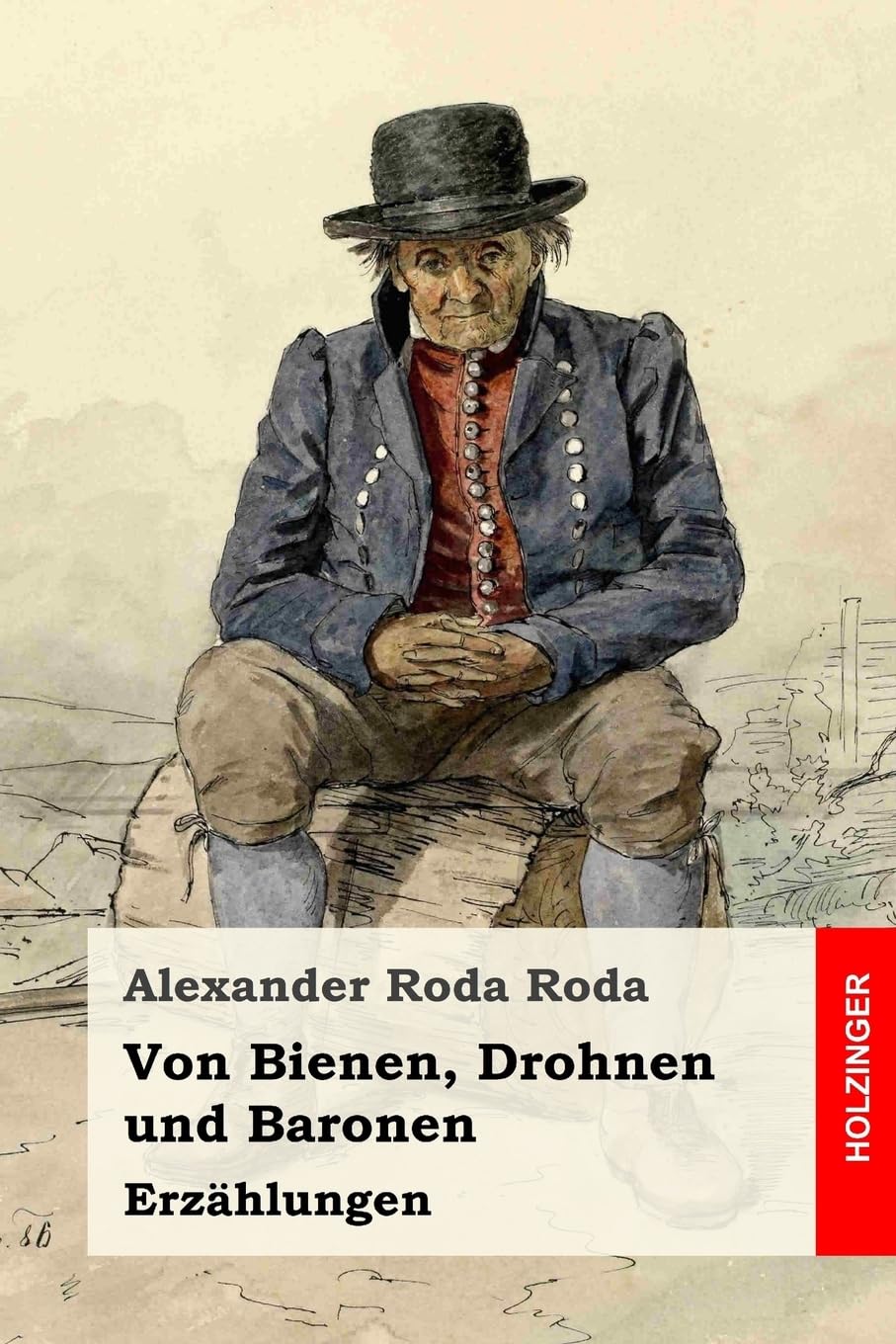 Von Bienen, Drohnen und Baronen: Erzählungen Essays & Short Stories