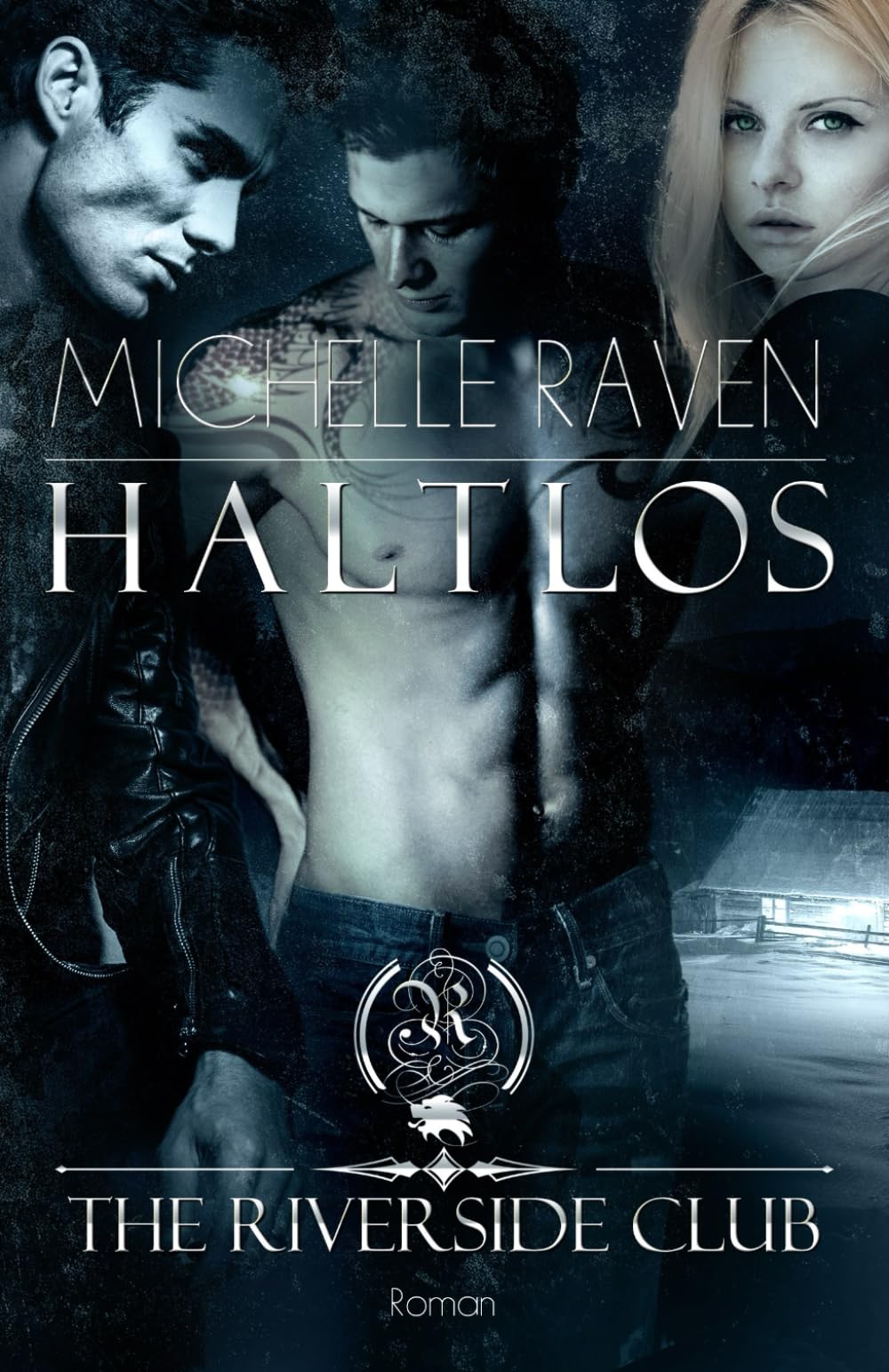 The Riverside Club - Haltlos Romantic Thrillers