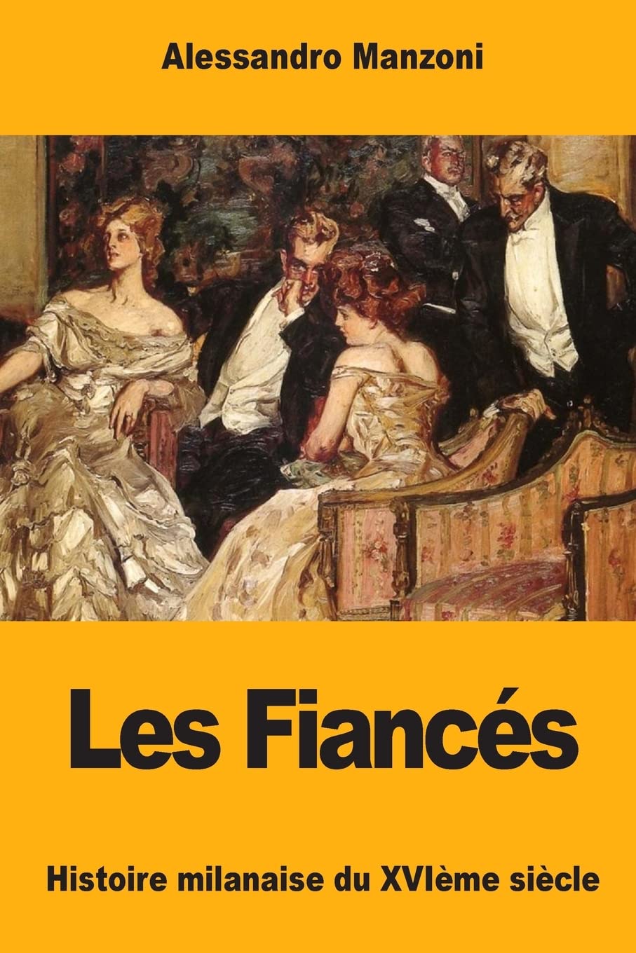 Les Fiancés: Histoire milanaise du XVIème siècle book