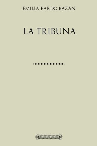 Colección Pardo Bazán. La tribuna Classics