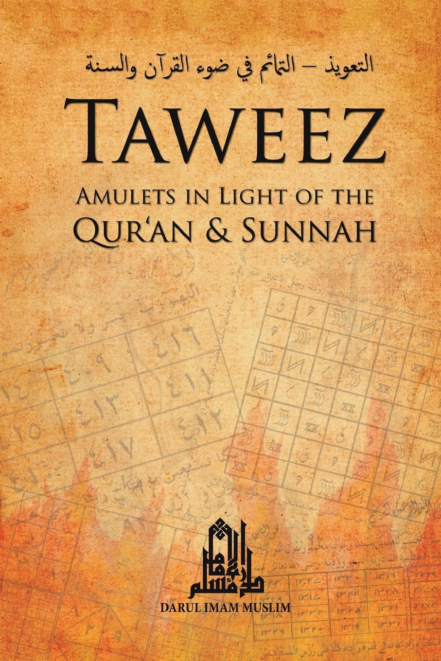 Taweez: Amulets in Light of the Quran and Sunnah Religion & Esotericism