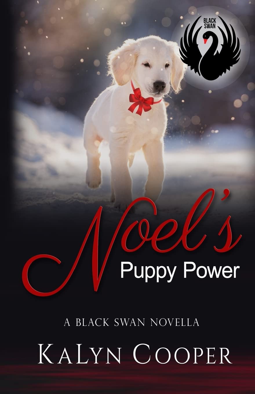 Noel's Puppy Power: A Black Swan Sweet Christmas Novella #1.5 Contemporary Romance