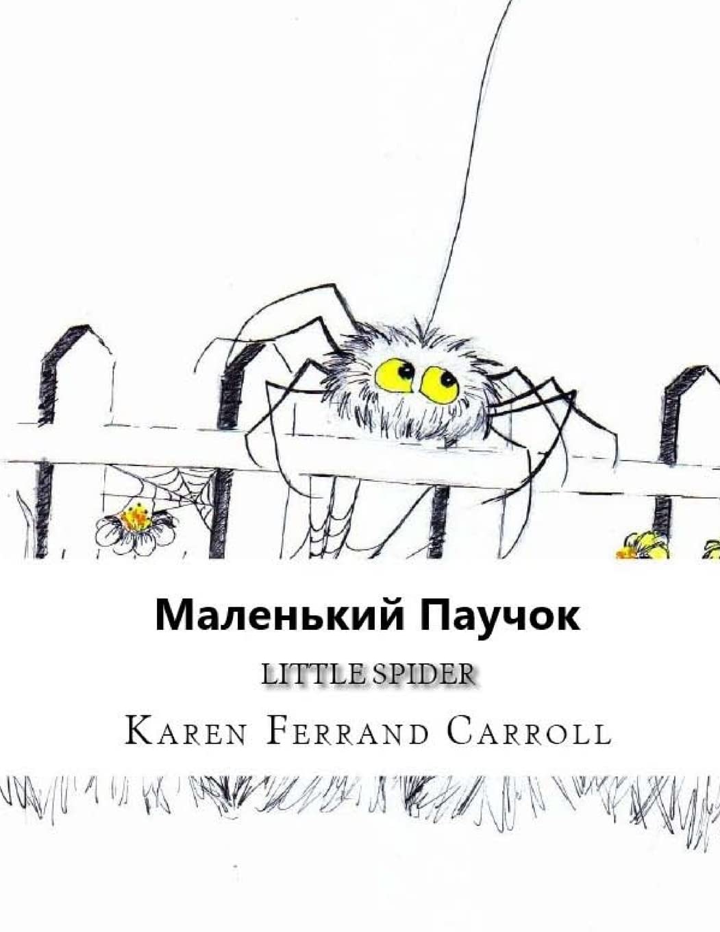 Little Spider (Russian / English Edition Novels & Short Stories
