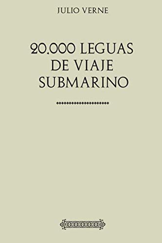 Colección Verne. 20.000 leguas de viaje submarino (Julio Verne, Band 5) Classics