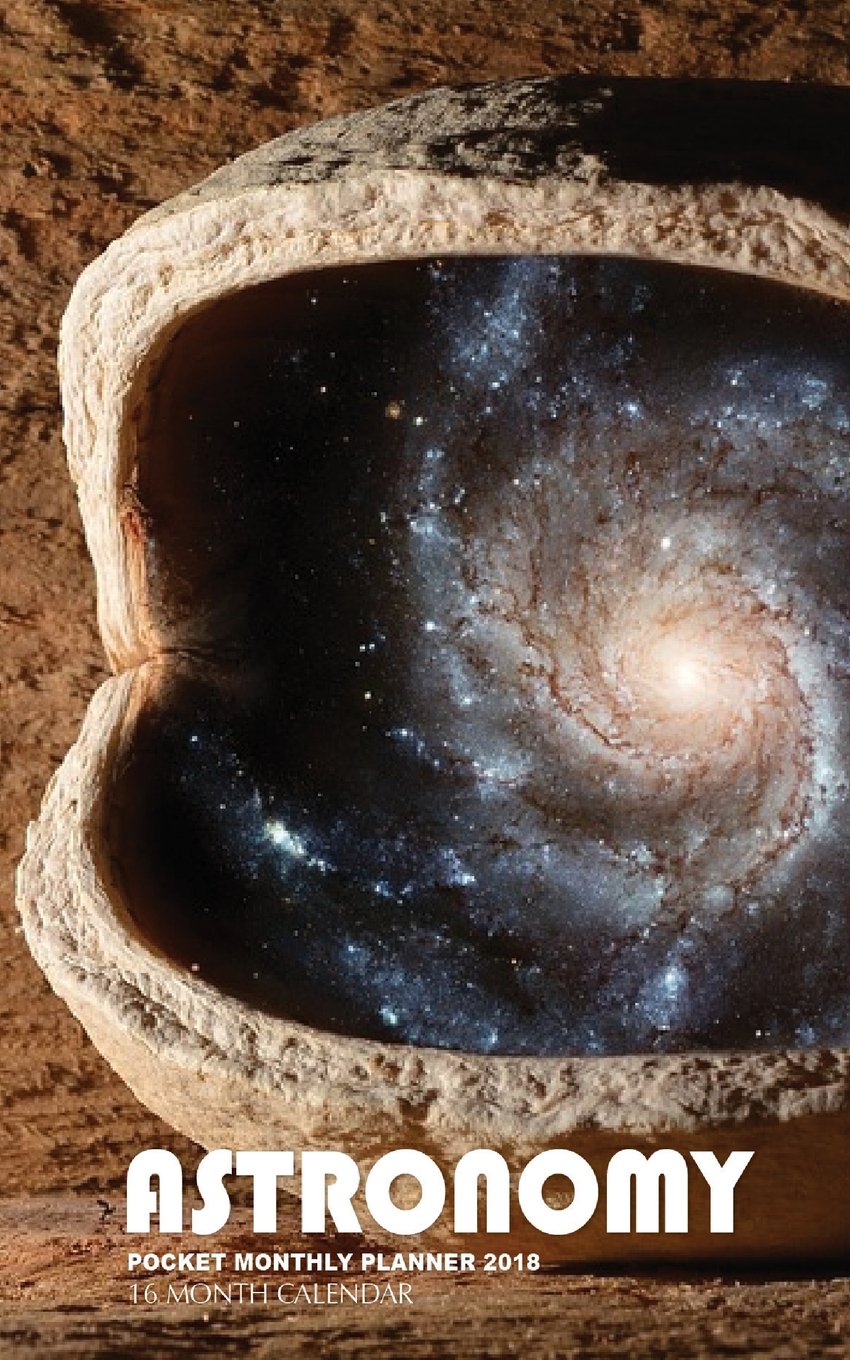 Astronomy Pocket Monthly Planner 2018: 16 Month Calendar Business & Technology