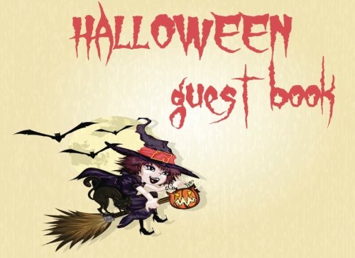 Halloween Guest Book: Halloween Party Guest Book, Gothic Party Guest Book, Zombie Guest Book, Birthday Party Guest Book, Halloween Wedding Guest Book. Hobbies & Crafts