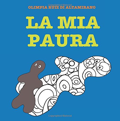 La mia paura: Un libro da completare per conoscerla meglio... Novels & Short Stories