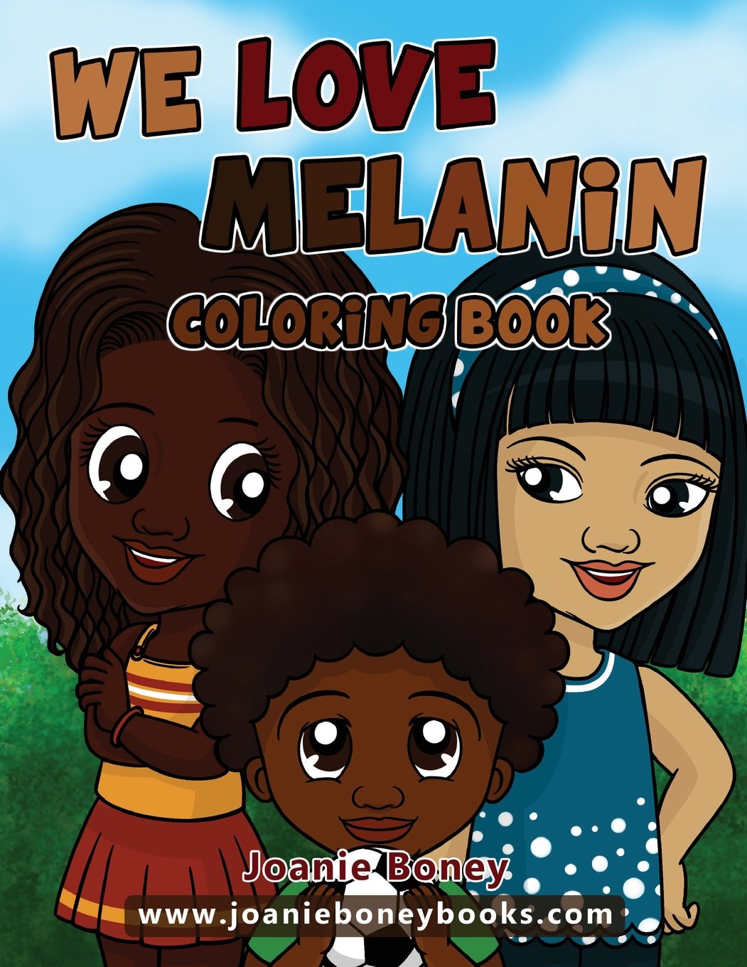 We Love Melanin Coloring Book book