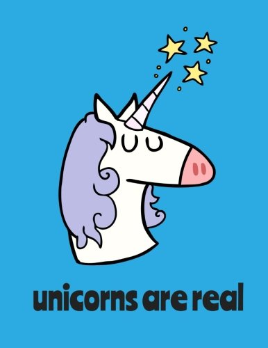 Unicorns Are Real / Bullet Journal: Unicorn Dot Grid Notebook, 100 Pages, Sky Blue (Large, 8.5" x 11") (Creative Notebooks) Books