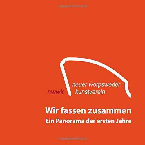 Wir fassen zusammen: Ein Panorama der ersten Jahre Film, Art & Culture