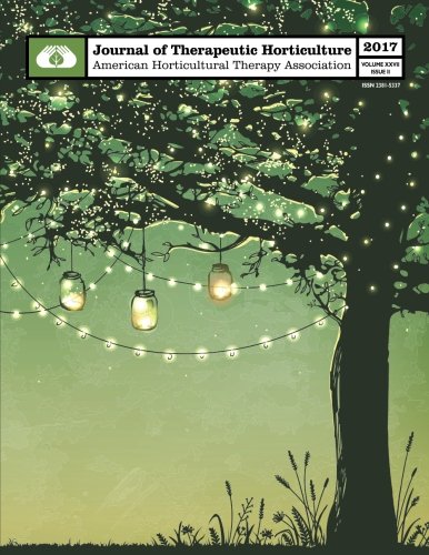 AHTA Journal of Therapeutic Horticulture Volume XXVII Issue II book