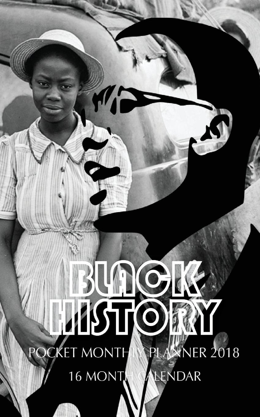 Black History Pocket Monthly Planner 2018: 16 Month Calendar book