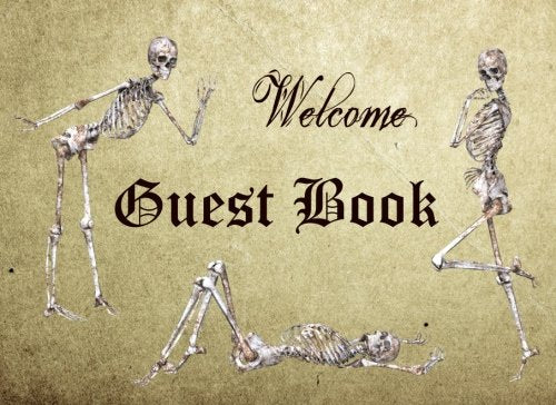 Welcome Guest Book: Spooky & Funny Halloween Themed Guestbook, Essential for Any Adult Halloween Costume Parties book