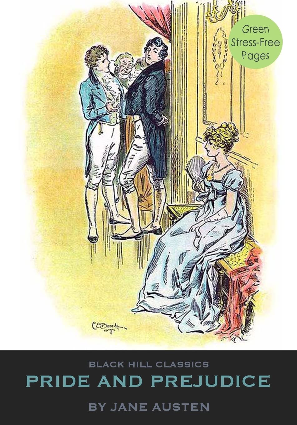 Pride and Prejudice: Green Pages and Dyslexia-Friendly Font to Reduce Stress Classics