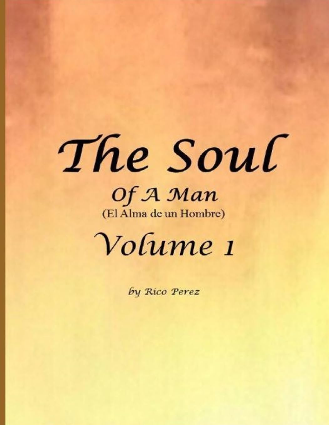 The Soul: Of A Man (Volume, Band 1) Poetry