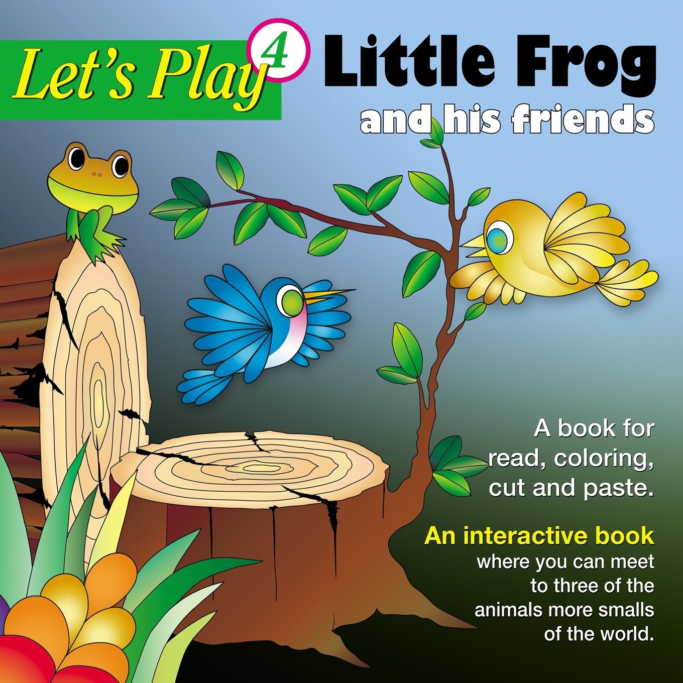 Little Frog and his friends: An Interactive book to read, coloring, cut and paste. (Colección El Totí, Band 4) Tiptoi & Games