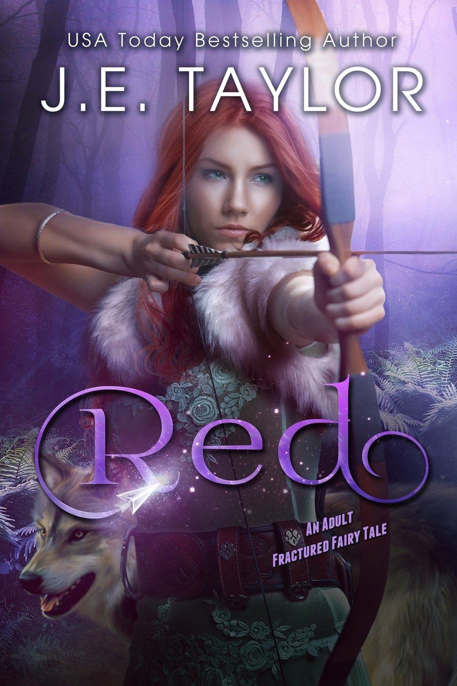 Red: An Adult Fractured Fairy Tale (Fractured Fairy Tales, Band 1) Fairy Tales & Legends