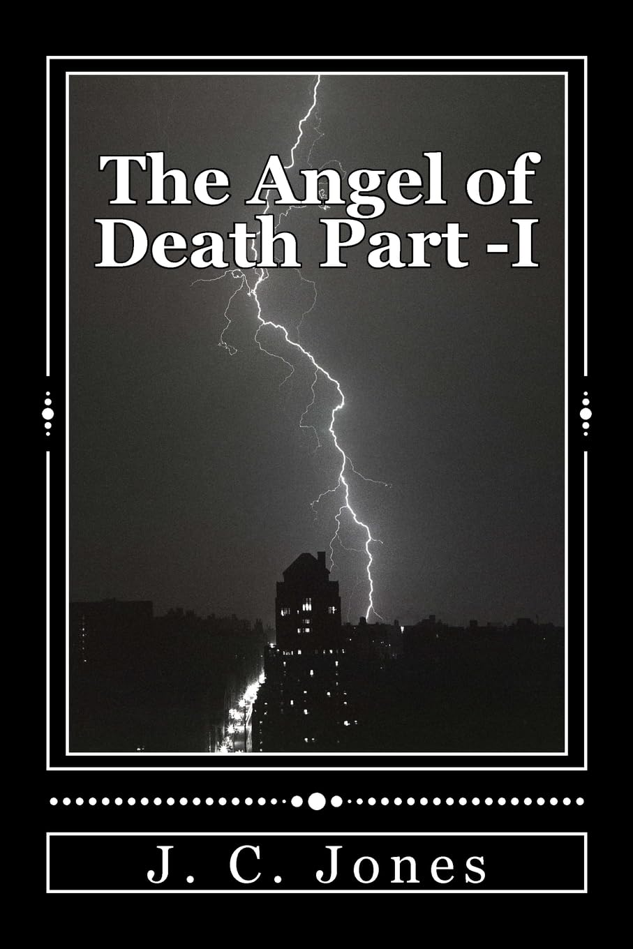 The Angel of Death Part 1. Action & Adventure