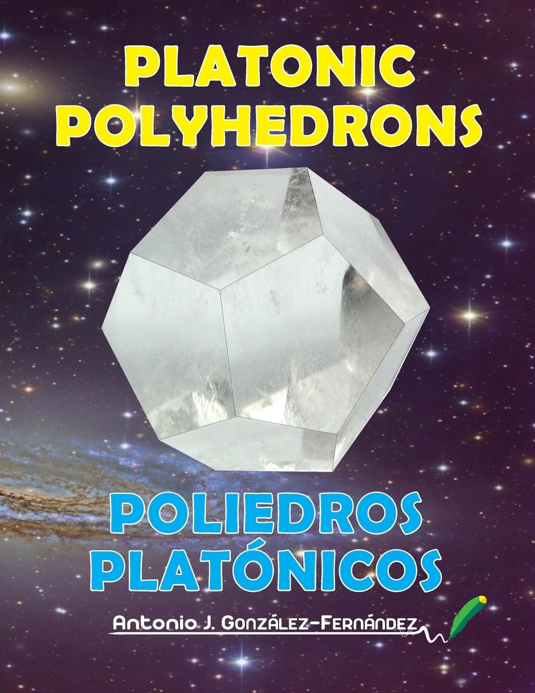 Platonic Polyhedrons: Poliedros Platónicos (#EnsayosDeCiencia) Mathematics