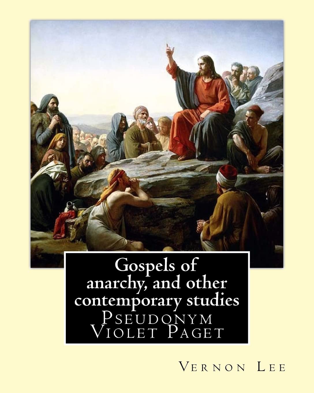 Gospels of anarchy, and other contemporary studies By: Vernon Lee: Vernon Lee was the pseudonym of the British writer Violet Paget (14 October 1856 – 13 February 1935). Contemporary literature Books