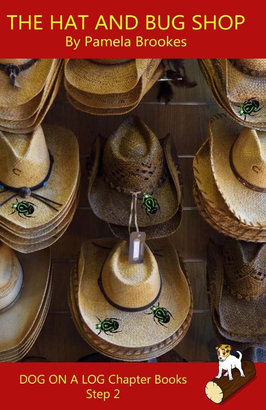 The Hat And Bug Shop Chapter Book (DOG ON A LOG Chapter Books, Band 8) Novels & Short Stories