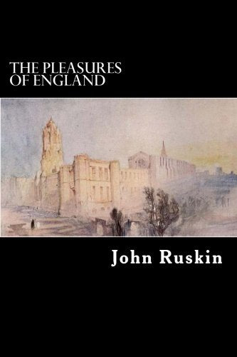 The Pleasures of England: Lectures Given in Oxford Film, Art & Culture