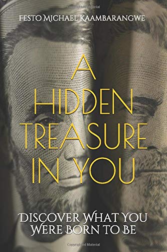 A HIDDEN TREASURE In You: Discover What You Were Born to Be Education & Training