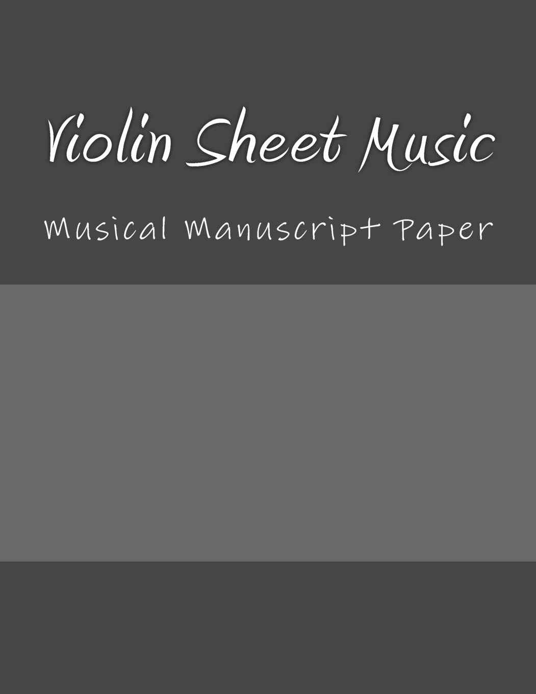 Violin Sheet Music: Musical Manuscript Paper Sheet Music