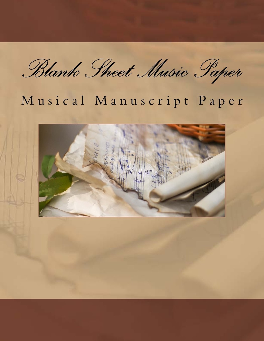 Blank Sheet Music Paper: Musical Manuscript Paper Sheet Music
