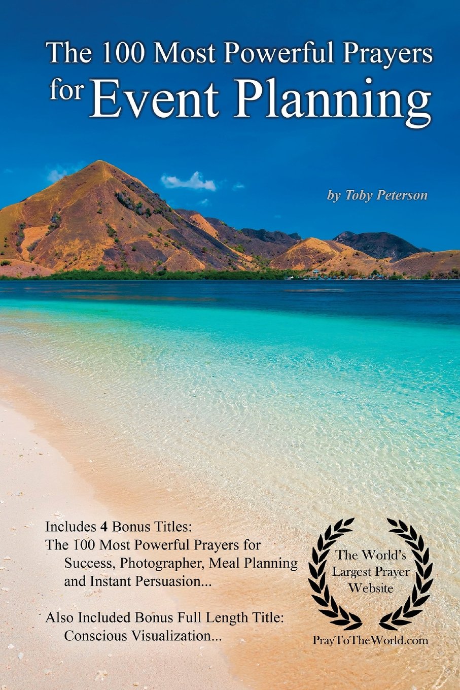 Prayer | The 100 Most Powerful Prayers for Event Planning — With 4 Bonus Books to Pray for Success, Photographer, Meal Planning & Instant Persuasion — for Men & Women Self-help