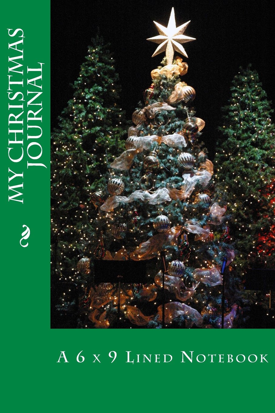 Product Image: My Christmas Journal: A 6 x 9 Lined Notebook
