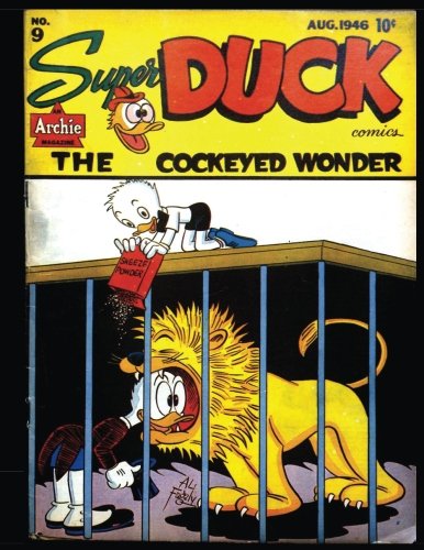 Super Duck Comics #9: Classic Funnies From The Golden Age of Comics 1946 Manga