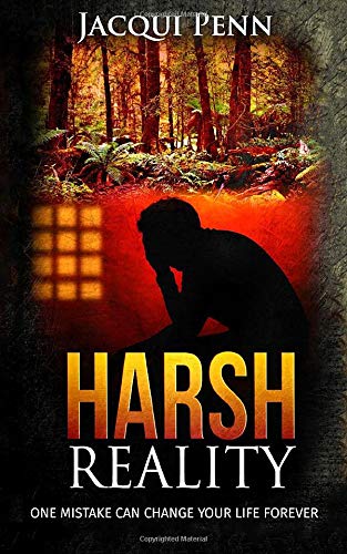 Harsh Reality: One mistake can change your life forever (The Reality Series, Band 1) Action & Adventure