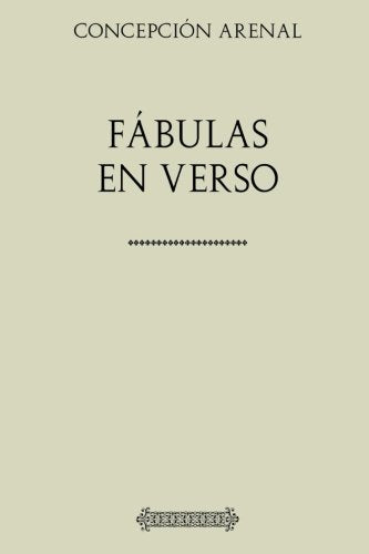 Colección Concepción Arenal. Fábulas en verso Poetry