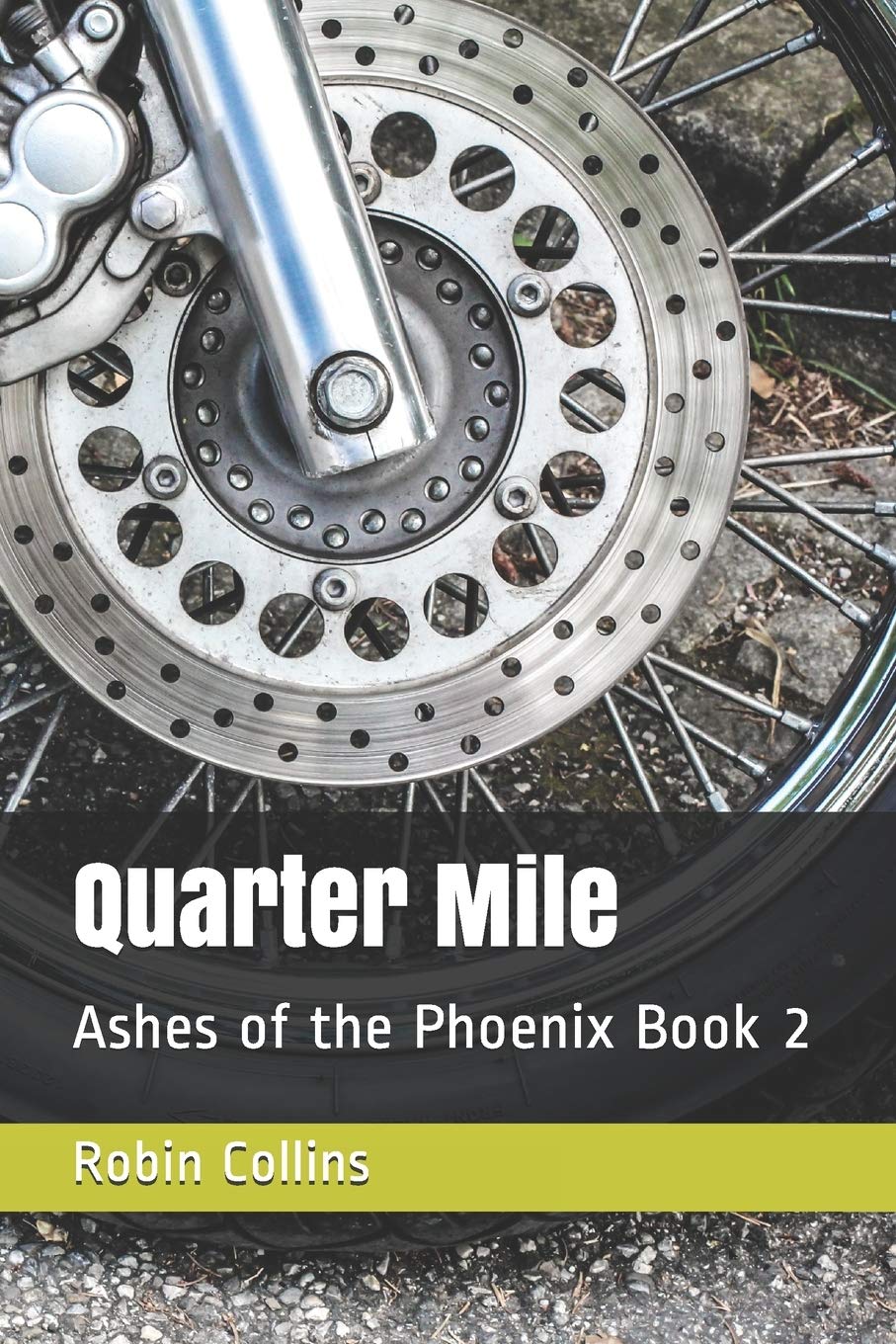 Quarter Mile: Ashes of the Phoenix Book 2 Eroticism