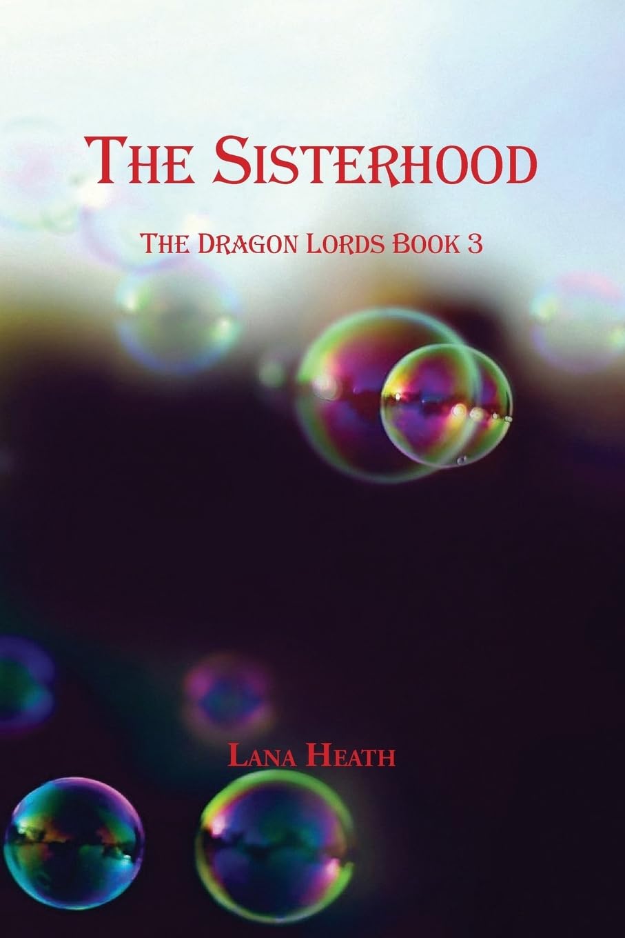 The Sisterhood (The Dragon Lords, Band 3) Urban Fantasy