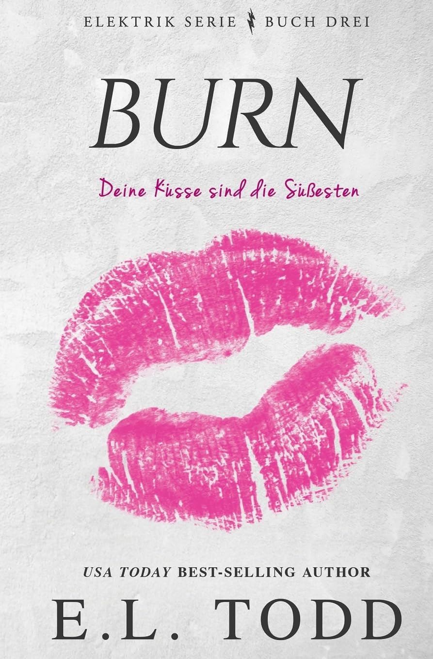 Burn (German) (Elektrik, Band 3) Contemporary Romance