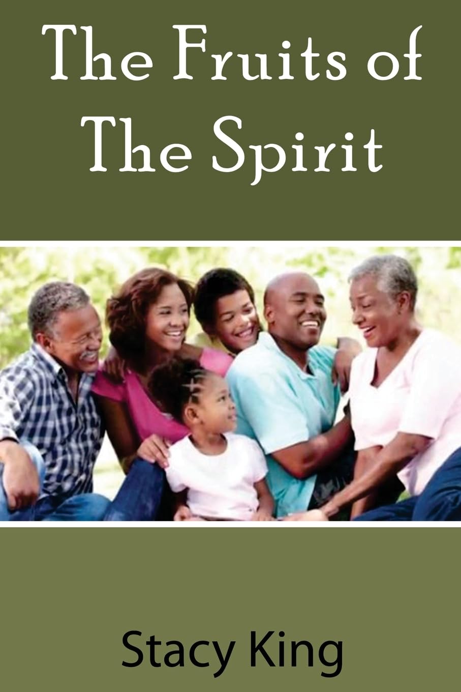The Fruits of the Spirit: By This Everyone Will Know That You are My People Because You Have Love For One Another (The Jesus Chronicles, Band 2) Philosophy